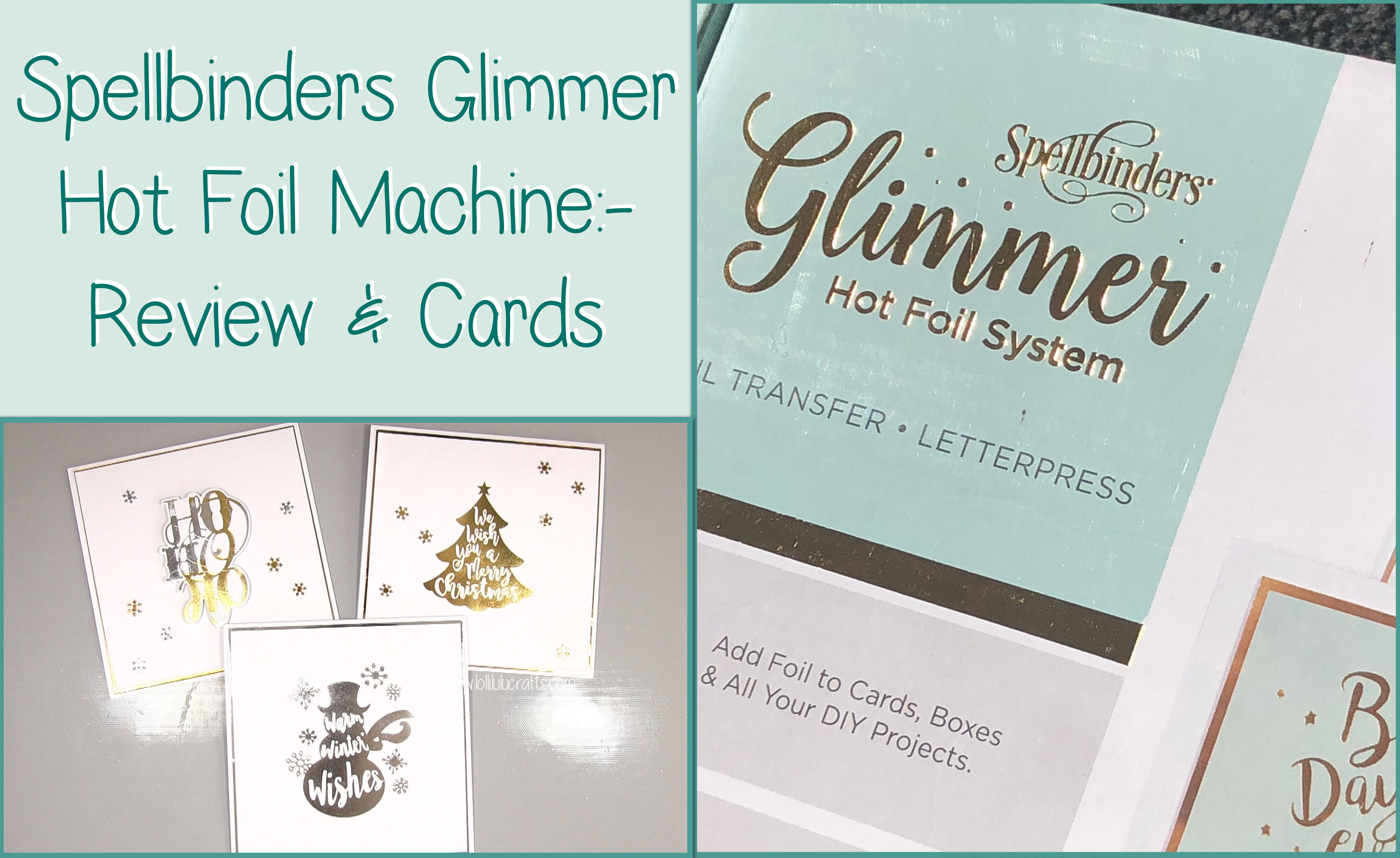 Spellbinders Glimmer Hot Foil System - Lolli Lulu Crafts