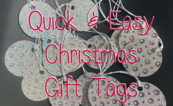 Cricut Quick Make Christmas Gift Tags